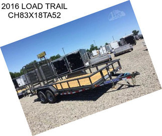 2016 LOAD TRAIL CH83X18TA52