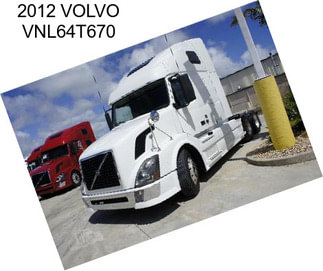 2012 VOLVO VNL64T670