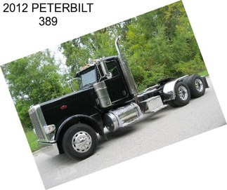 2012 PETERBILT 389