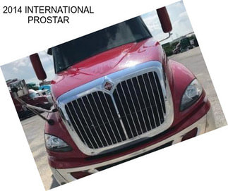 2014 INTERNATIONAL PROSTAR