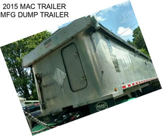 2015 MAC TRAILER MFG DUMP TRAILER