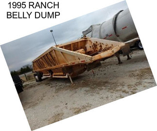 1995 RANCH BELLY DUMP