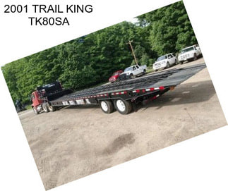 2001 TRAIL KING TK80SA