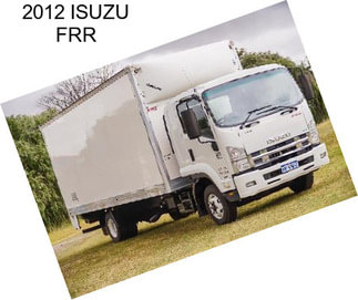 2012 ISUZU FRR