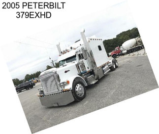 2005 PETERBILT 379EXHD