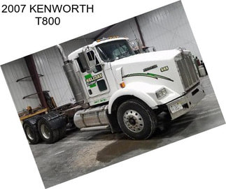 2007 KENWORTH T800