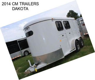 2014 CM TRAILERS DAKOTA