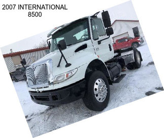 2007 INTERNATIONAL 8500