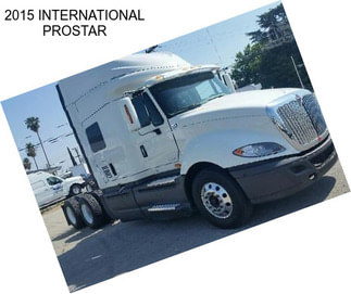 2015 INTERNATIONAL PROSTAR