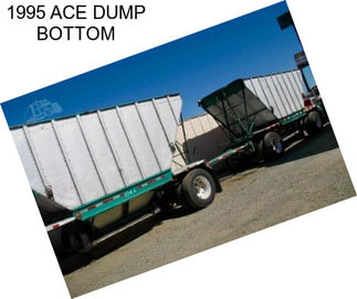 1995 ACE DUMP BOTTOM