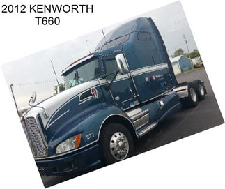 2012 KENWORTH T660