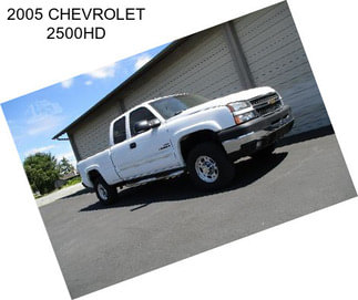 2005 CHEVROLET 2500HD