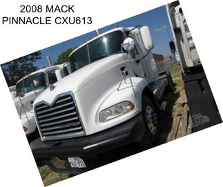 2008 MACK PINNACLE CXU613