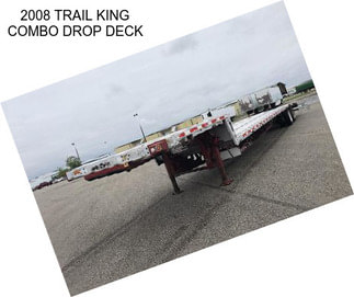 2008 TRAIL KING COMBO DROP DECK