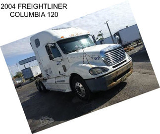 2004 FREIGHTLINER COLUMBIA 120