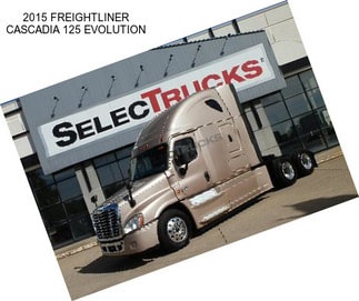 2015 FREIGHTLINER CASCADIA 125 EVOLUTION