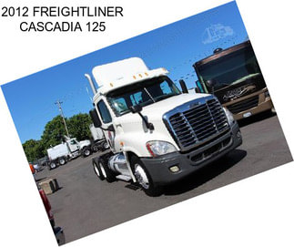 2012 FREIGHTLINER CASCADIA 125