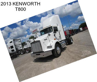 2013 KENWORTH T800