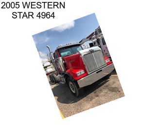 2005 WESTERN STAR 4964