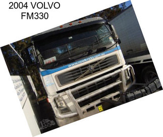2004 VOLVO FM330