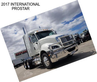 2017 INTERNATIONAL PROSTAR