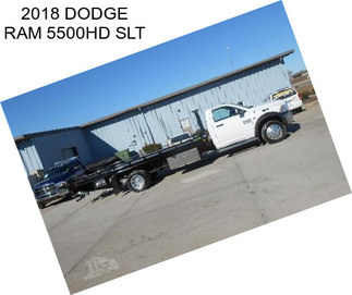 2018 DODGE RAM 5500HD SLT