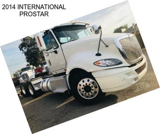 2014 INTERNATIONAL PROSTAR