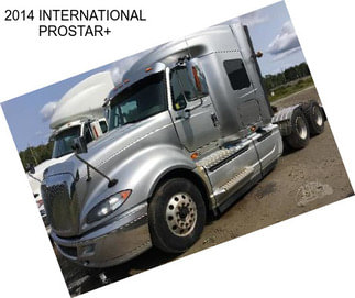 2014 INTERNATIONAL PROSTAR+