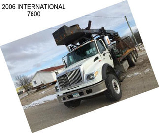 2006 INTERNATIONAL 7600