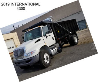 2019 INTERNATIONAL 4300