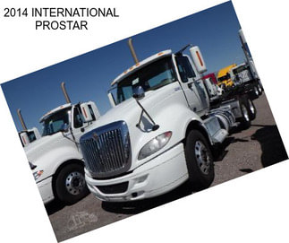 2014 INTERNATIONAL PROSTAR