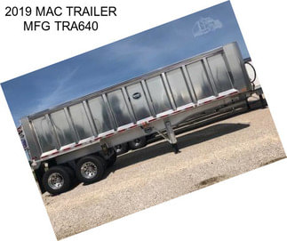 2019 MAC TRAILER MFG TRA640