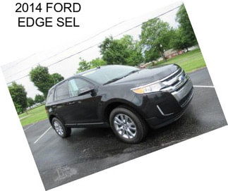 2014 FORD EDGE SEL