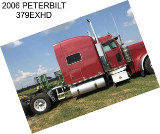 2006 PETERBILT 379EXHD