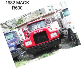 1982 MACK R600
