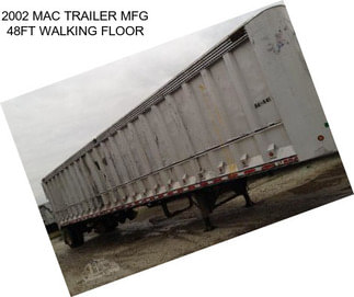 2002 MAC TRAILER MFG 48FT WALKING FLOOR