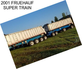 2001 FRUEHAUF SUPER TRAIN