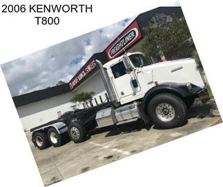 2006 KENWORTH T800