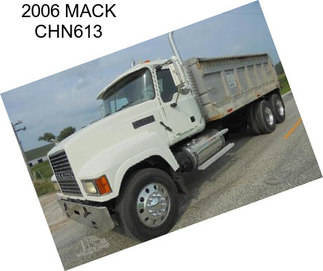 2006 MACK CHN613