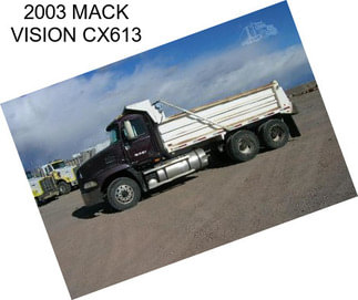 2003 MACK VISION CX613