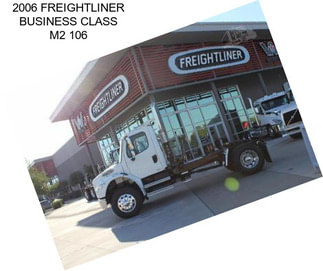 2006 FREIGHTLINER BUSINESS CLASS M2 106