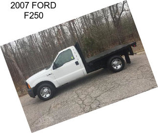 2007 FORD F250