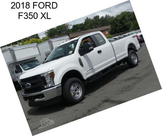 2018 FORD F350 XL