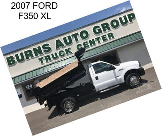 2007 FORD F350 XL