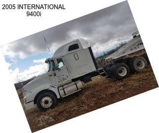 2005 INTERNATIONAL 9400i