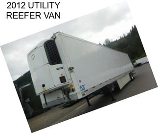 2012 UTILITY REEFER VAN