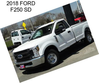 2018 FORD F250 SD