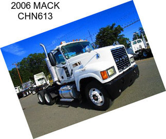 2006 MACK CHN613
