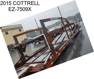 2015 COTTRELL EZ-7509X