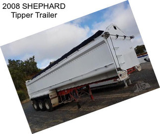 2008 SHEPHARD Tipper Trailer